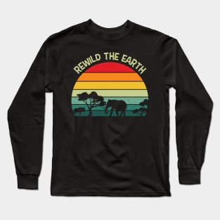 Rewild the Earth Long Sleeve T-Shirt